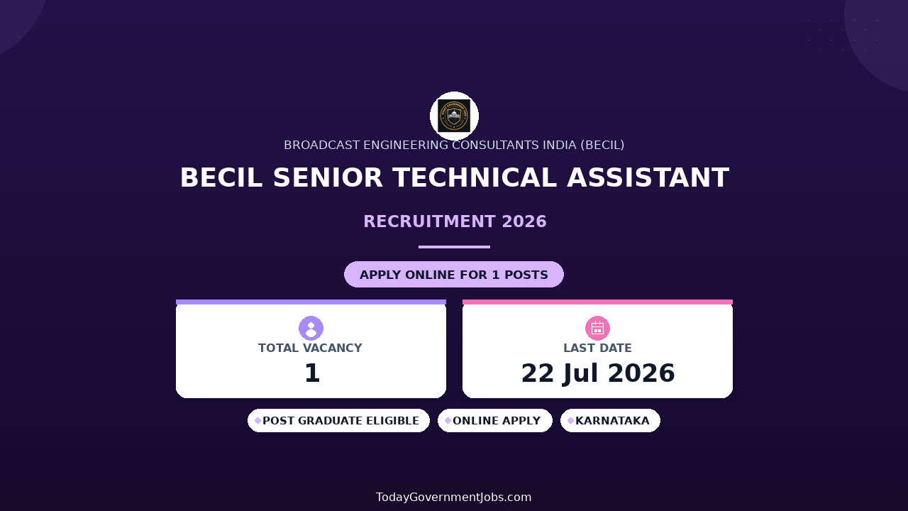 BECIL Senior Technical Assistant Recruitment 2026 - Apply Offline