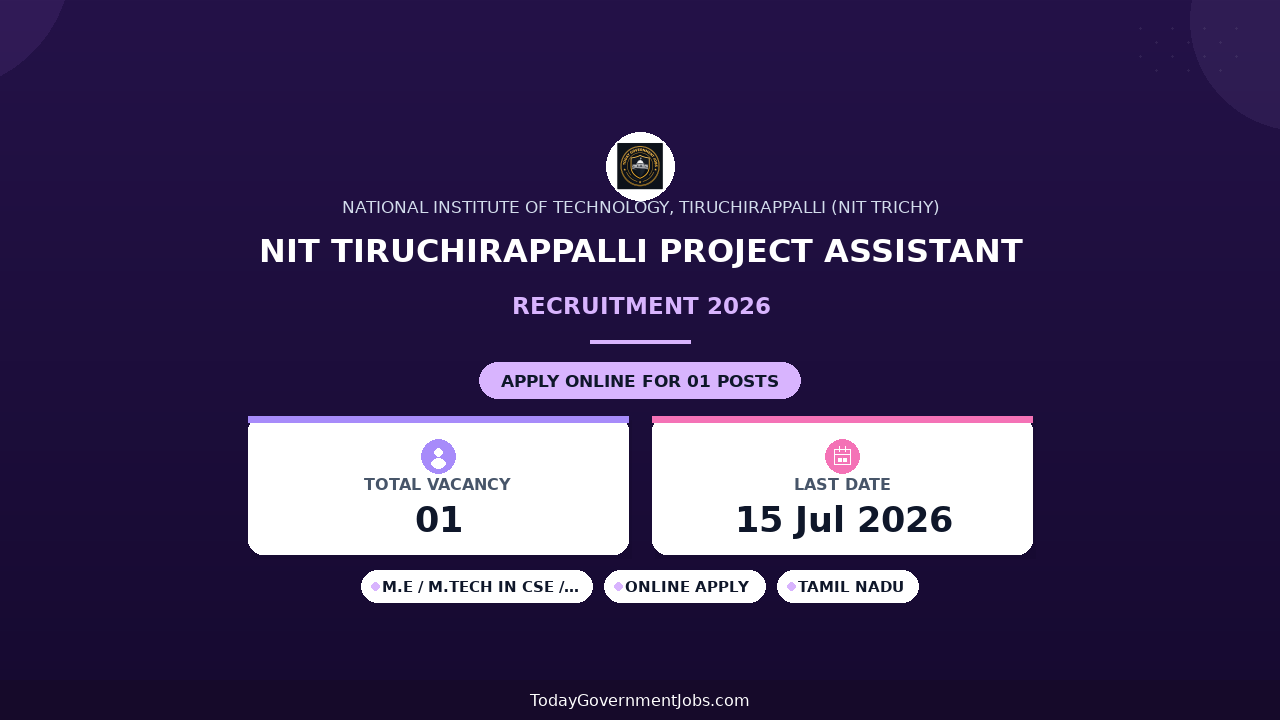 NIT Tiruchirappalli Project Assistant Recruitment 2026 - Apply Online