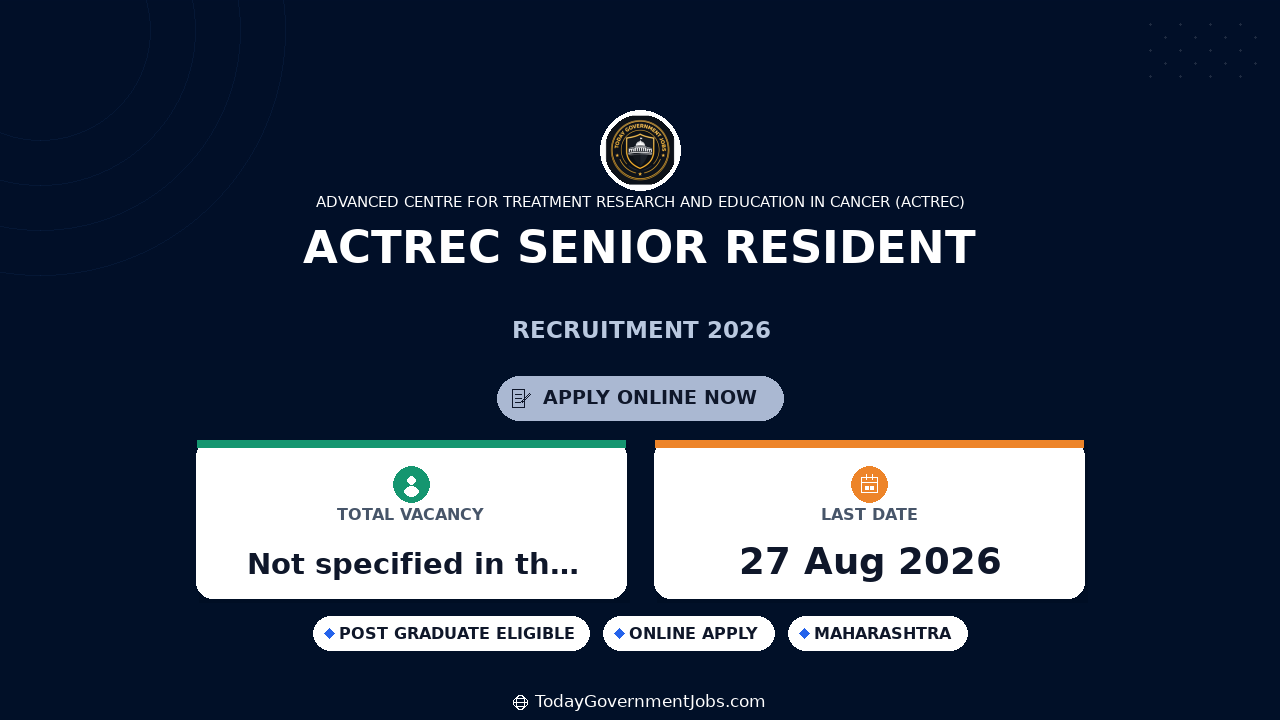 ACTREC Senior Resident Recruitment 2026 - Walk-in
